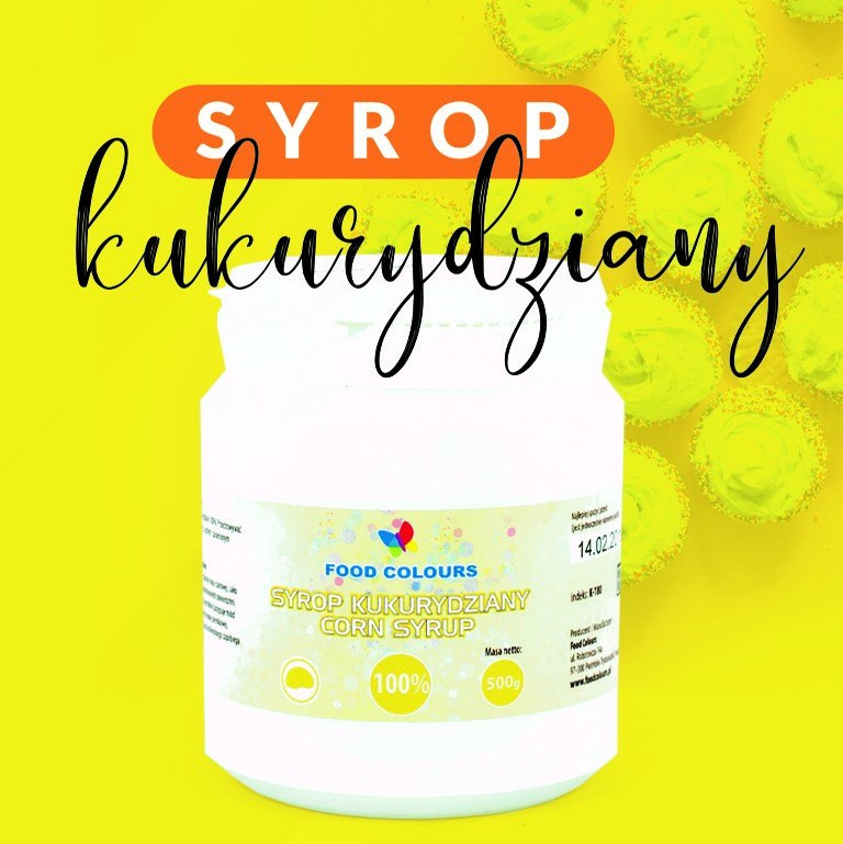 Syrop kukurydziany (500g) - Food Colours